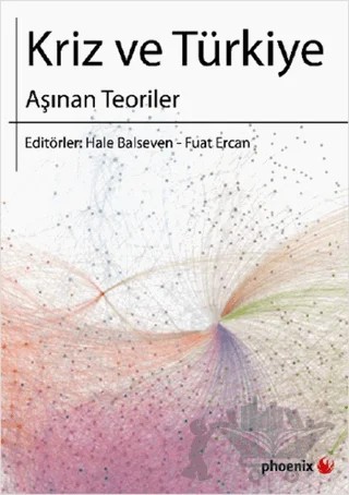 Kriz ve Türkiye – Kolektif – Phoenix Yayınevi kitap kapağı