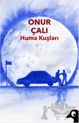Huma Kuşları – Onur Çalı – Alakarga Sanat Yayınları kitap kapağı