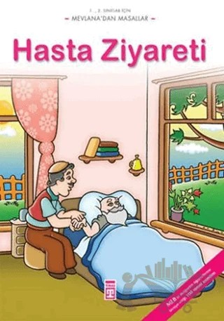 Hasta Ziyareti – Mevlana Celaleddin Rumi – Timaş Çocuk kitap kapağı
