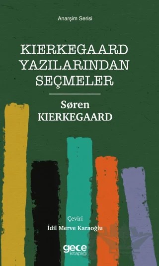 Kierkegaard Yazılarından Seçmeler – Soren Kierkegaard – Gece Kitaplığı kitap kapağı