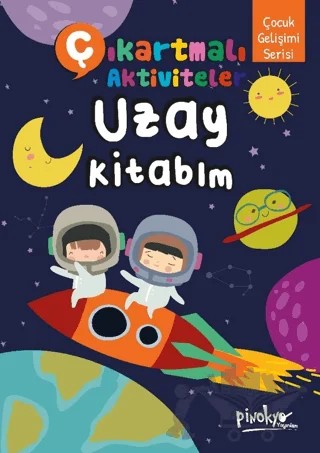 Çıkartmalı Aktiviteler Uzay Kitabım – Buçe Dayı – Pinokyo Yayınları kitap kapağı