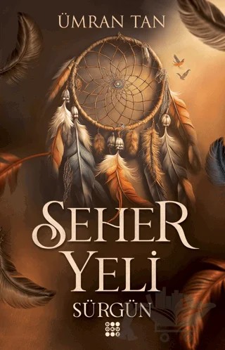 Seher Yeli - Sürgün – Ümran Tan – Dokuz Yayınları kitap kapağı