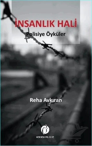 İnsanlık Hali – Reha Avkıran – Herdem Kitap kitap kapağı