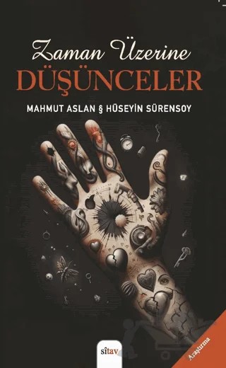 Zaman Üzerine Düşünceler – Mahmut Aslan, Hüseyin Sürensor – Sitav Yayınevi kitap kapağı