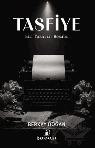 Tasfiye – Berkay Doğan – İskenderiye Yayınları kitap kapağı