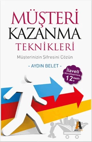 Müşteri Kazanma Teknikleri – Aydın Belet – Akis Kitap kitap kapağı