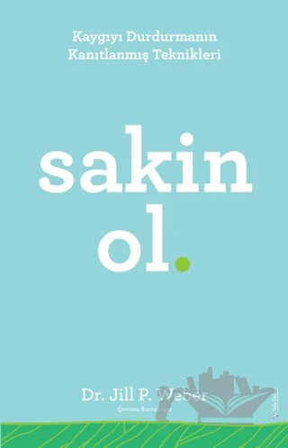 Sakin Ol – Jill P. Weber – Sola Unitas kitap kapağı