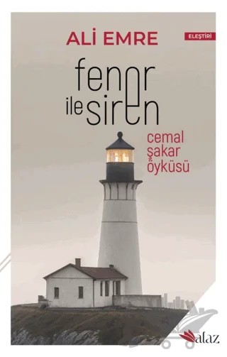 Fener ile Siren – Ali Emre – Alaz Kitap kitap kapağı