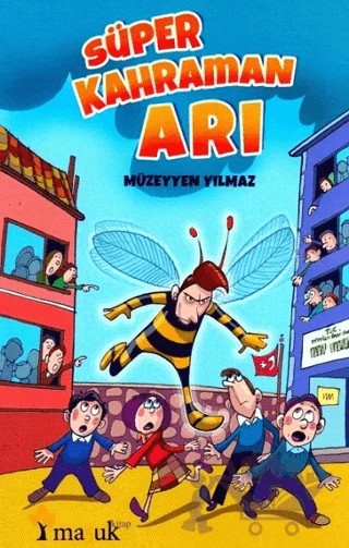 Süper Kahraman Arı – Müzeyyen Yılmaz – Maşuk Kitap kitap kapağı