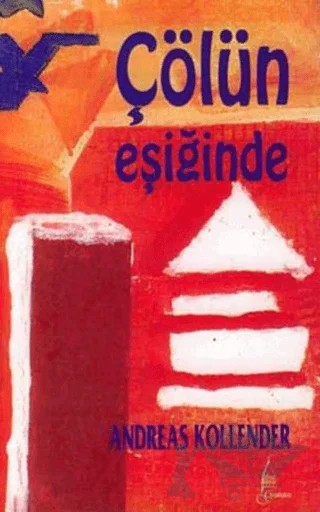 Çölün Eşiğinde – Andreas Kollender – Galata Yayıncılık kitap kapağı