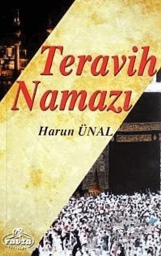 Teravih Namazı – Harun Ünal – Ravza Yayınları kitap kapağı