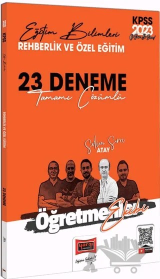 2023 KPSS Eğitim Bilimleri Öğretmenler Ekibi Rehberlik ve Özel Eğitim Tamamı Çözümlü 23 Deneme Sınavı – Selim Sırrı Atay – Yargı Yayınevi kitap kapağı