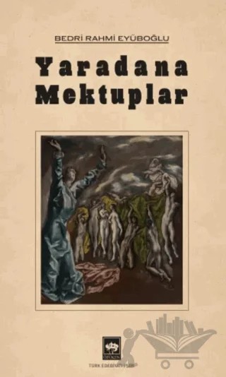 Yaradana Mektuplar – Bedri Rahmi Eyüboğlu – Ötüken Neşriyat kitap kapağı
