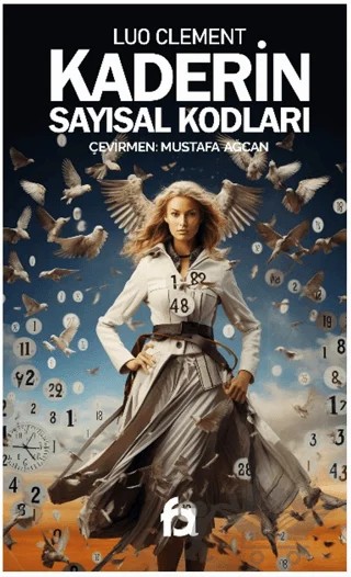Kaderin Sayısal Kodları – Luo Clement – Fa Yayınları kitap kapağı
