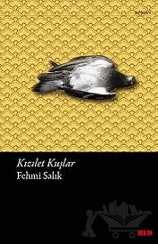 Kızelet Kuşlar – Fehmi Salık – Red Yayınları kitap kapağı