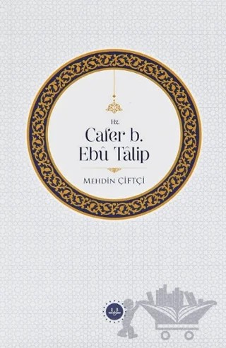 Hz. Cafer b. Ebu Talip – Mehdin Çiftçi – Diyanet İşleri Başkanlığı kitap kapağı