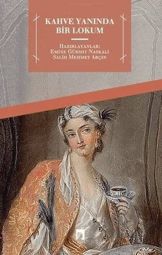 Kahve Yanında Bir Lokum – Kolektif – Dergah Yayınları kitap kapağı