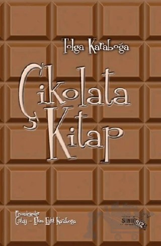 Çikolata Kitap – Tolga Karaboğa – Sınırsız Kitap kitap kapağı