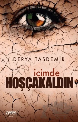 İçimde Hoşcakaldın – Derya Taşdemir – Ceres Yayınları kitap kapağı