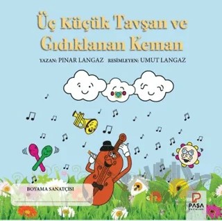 Üç Küçük Tavşan ve Gıdıklanan Keman – Pınar Langaz – Paşa Yayınları kitap kapağı