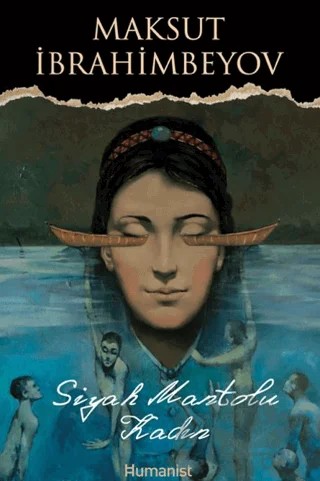 Siyah Mantolu Kadın – Maksut İbrahimbeyov – Hümanist Kitap Yayıncılık kitap kapağı