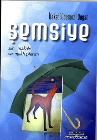 Şemsiye – İfakat Göçmez Doğan – Kastaş Yayınları kitap kapağı
