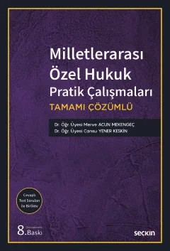 Milletlerarası Özel Hukuk Pratik Çalışmaları – Merve Acun Mekengeç, Cansu Yener Keskin – Seçkin Yayıncılık kitap kapağı