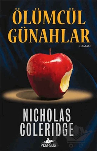 Ölümcül Günahlar – Nicholas Coleridge – Pegasus Yayınları kitap kapağı