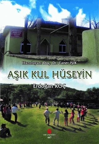 Aşık Kul Hüseyin – Erdoğan Koç – Can Yayınları (Ali Adil Atalay) kitap kapağı
