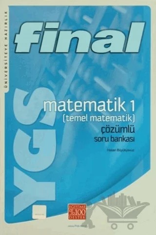 YGS Matematik 1 (Temel Matematik) Çözümlü Soru Bankası – Hasan Büyükyavuz – Final Yayınları kitap kapağı