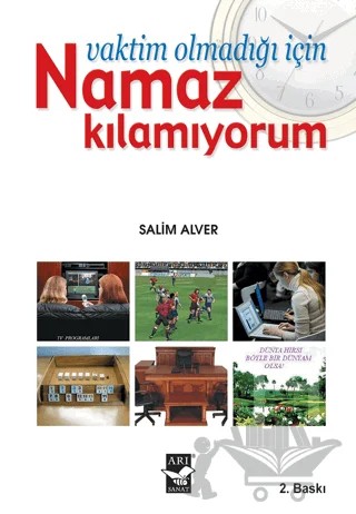 Vaktim Olmadığı İçin Namaz Kılamıyorum – Salim Alver – Arı Sanat Yayınevi kitap kapağı