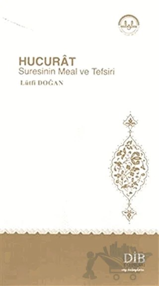 Hucurat Suresinin Meal ve Tefsiri – Lütfi Doğan – Diyanet İşleri Başkanlığı kitap kapağı