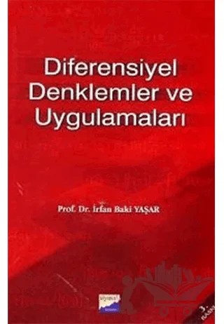 Diferensiyel Denklemler ve Uygulamaları – İrfan Baki Yaşar – Siyasal Kitabevi - Akademik Kitaplar kitap kapağı