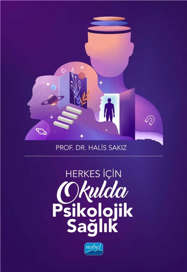Herkes İçin Okulda Psikolojik Sağlık – Halis Sakız – Nobel Akademik Yayıncılık kitap kapağı