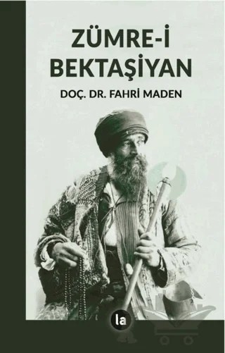 Zümre-i Bektaşiyan – Fahri Maden – La Kitap kitap kapağı