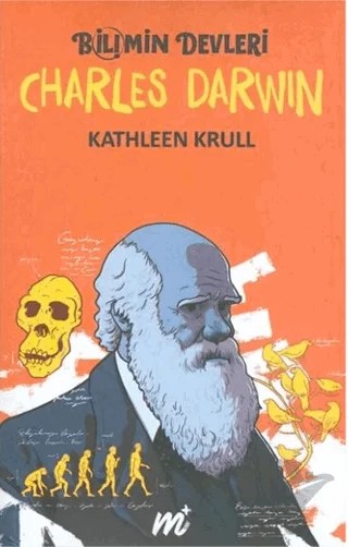 Bilimin Devleri - Charles Darwin-M+ (Kampanya) – Kathleen Krull – Martı Çocuk Yayınları kitap kapağı