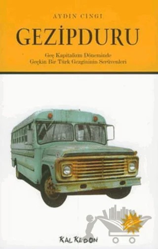 Gezipduru – Aydın Cıngı – Kalkedon Yayıncılık kitap kapağı