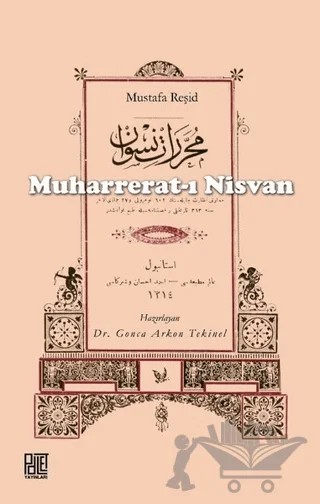 Muharrerat-ı Nisvan – Mustafa Reşid – Palet Yayınları kitap kapağı