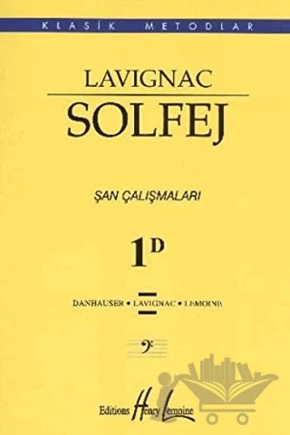 Lavignac Solfej 1D (Küçük Boy) – Danhauser, Lavignac, Lemoine – Porte Müzik Eğitim Merkezi kitap kapağı