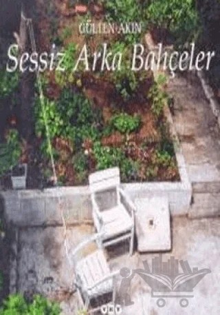 Sessiz Arka Bahçeler – Gülten Akın – Yapı Kredi Yayınları kitap kapağı