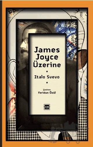 James Joyce Üzerine – Italo Svevo – Yedinci Kat Yayınları kitap kapağı