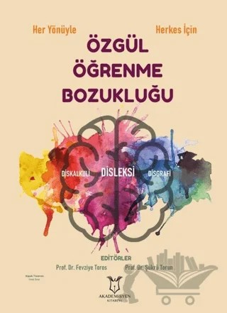 Özgül Öğrenme Bozukluğu – Fevziye Toros, Şükrü Torun – Akademisyen Kitabevi kitap kapağı