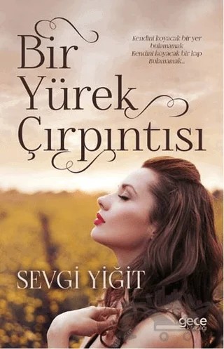 Bir Yürek Çırpıntısı – Sevgi Yiğit – Gece Kitaplığı kitap kapağı