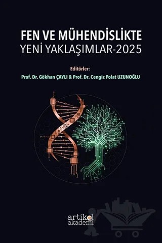 Fen ve Mühendislikte Yeni Yaklaşımlar - 2025 – Kolektif – Artikel Akademi kitap kapağı