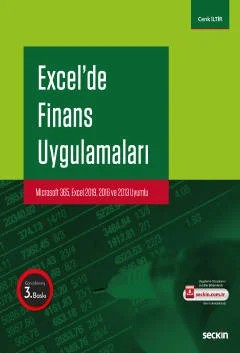 Excel'de Finans Uygulamaları Microsoft 365, Excel 2019, 2016 ve 2013 Uyumlu – Cenk İltir – Seçkin Yayıncılık kitap kapağı
