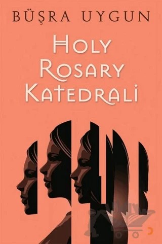 Holy Rosary Katedrali – Büşra Uygun – Cinius Yayınları kitap kapağı