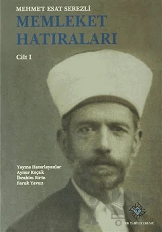 Memleket Hatıraları 2 Cilt Takım – Mehmet Esat Serezli – Türk Tarih Kurumu Yayınları kitap kapağı