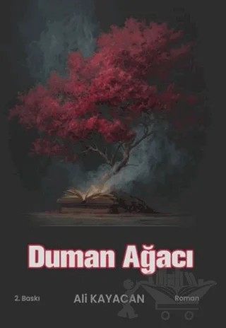 Duman Ağacı – Ali Kayacan – Deka Yayınları kitap kapağı