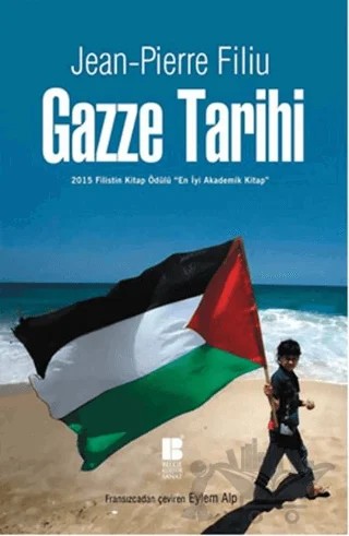 Gazze Tarihi – Jean-Pierre Filiu – Bilge Kültür Sanat kitap kapağı