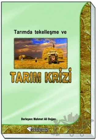 Tarımda Tekelleşme ve Tarım Krizi – Mehmet Ali Doğan – Yediveren kitap kapağı